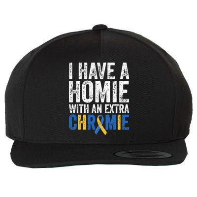 I Have A Homie With An Extra Chromie Down Syndrome Awareness Wool Snapback Cap