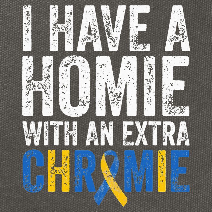 I Have A Homie With An Extra Chromie Down Syndrome Awareness Cotton Canvas Backpack