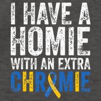 I Have A Homie With An Extra Chromie Down Syndrome Awareness Vector Backpack