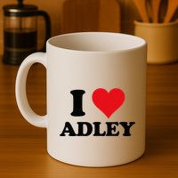 I Heart Adley First Name I Love Personalized Stuff Mug