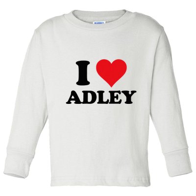 I Heart Adley First Name I Love Personalized Stuff Toddler Long Sleeve Shirt