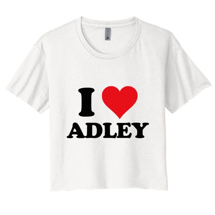 I Heart Adley First Name I Love Personalized Stuff Crop Top