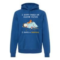 I Have A Bengal Funny Cat Wake Me Up Gift Premium Hoodie