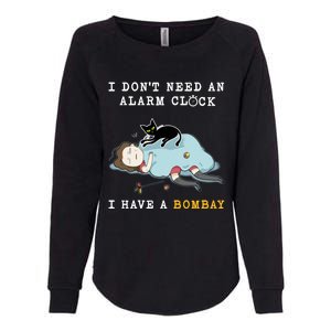 I Have A Bombay Funny Cat Wake Me Up Gift Womens California Wash Sweatshirt