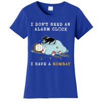 I Have A Bombay Funny Cat Wake Me Up Gift Women's T-Shirt