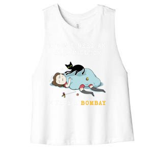 I Have A Bombay Funny Cat Wake Me Up Gift Women's Racerback Cropped Tank