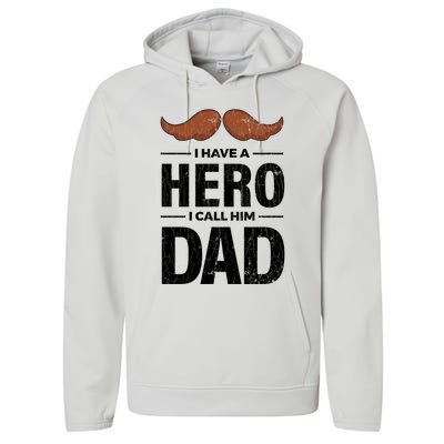 I Have A Hero And I Call Him Dad Funny Father’s Day Graphic Gift Performance Fleece Hoodie