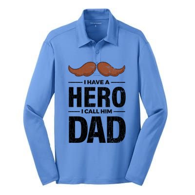 I Have A Hero And I Call Him Dad Funny Father’s Day Graphic Gift Silk Touch Performance Long Sleeve Polo