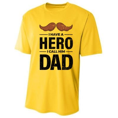 I Have A Hero And I Call Him Dad Funny Father’s Day Graphic Gift Performance Sprint T-Shirt