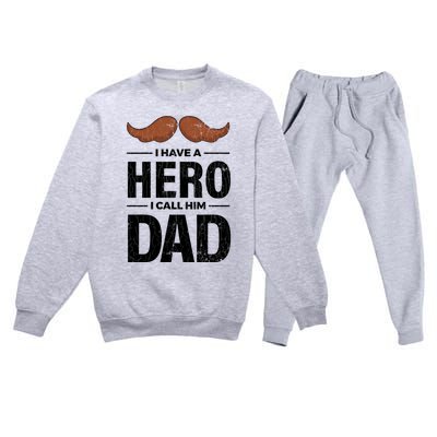 I Have A Hero And I Call Him Dad Funny Father’s Day Graphic Gift Premium Crewneck Sweatsuit Set