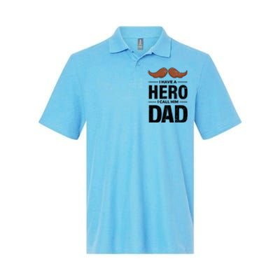 I Have A Hero And I Call Him Dad Funny Father’s Day Graphic Gift Softstyle Adult Sport Polo