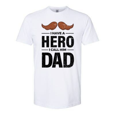 I Have A Hero And I Call Him Dad Funny Father’s Day Graphic Gift Softstyle CVC T-Shirt