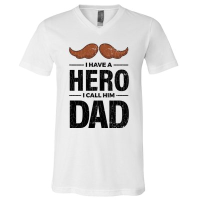 I Have A Hero And I Call Him Dad Funny Father’s Day Graphic Gift V-Neck T-Shirt