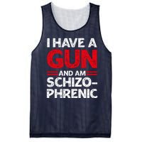 I Have A Gun And Am Schizophrenic Shirt Gun Lovers Mesh Reversible Basketball Jersey Tank