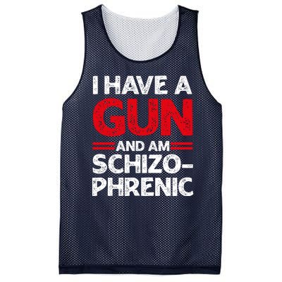 I Have A Gun And Am Schizophrenic Shirt Gun Lovers Mesh Reversible Basketball Jersey Tank