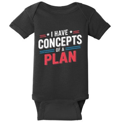 I Have A Concept Of A Plan Baby Bodysuit