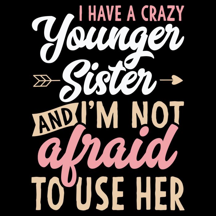 I Have A Crazy Younger Sister & I’m Not Afaid To Use Her Wool Snapback Cap