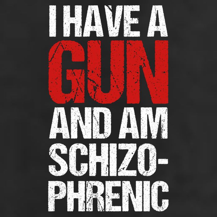 I Have A Gun And Am Schizophrenic Cool Comfort Performance Bucket Hat
