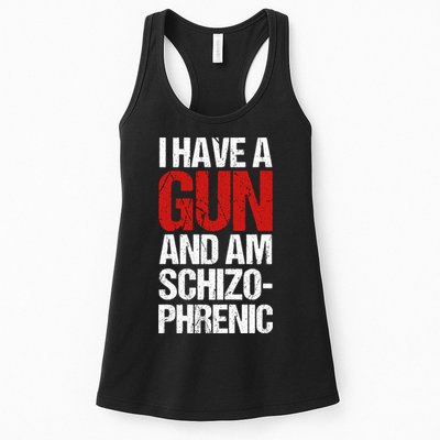 I Have A Gun And Am Schizophrenic Womens Tank Top