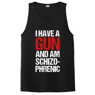 I Have A Gun And Am Schizophrenic PosiCharge Competitor Tank