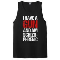 I Have A Gun And Am Schizophrenic PosiCharge Competitor Tank