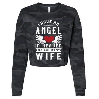 I Have An Angel In Heaven And I Call Her My Wife Remembrance Funny Gift Cropped Pullover Crew