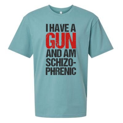 I Have A Gun And Am Schizophrenic Sueded Cloud Jersey T-Shirt