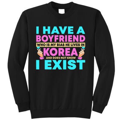 I Have A Boyfriend Who Is My Bias Korean Kdrama Kpop Lover Sweatshirt