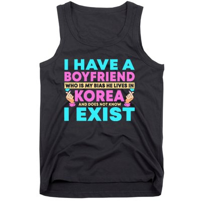 I Have A Boyfriend Who Is My Bias Korean Kdrama Kpop Lover Tank Top