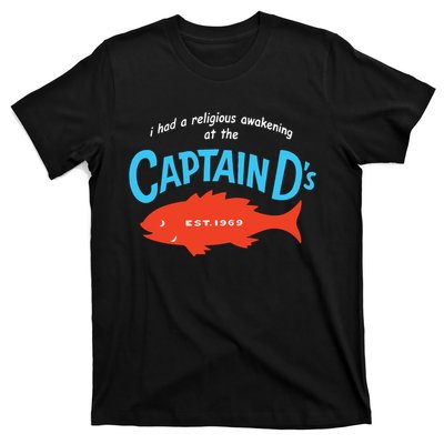 I Had A Religious Awakening At The Captain Ds Est 1969 T-Shirt