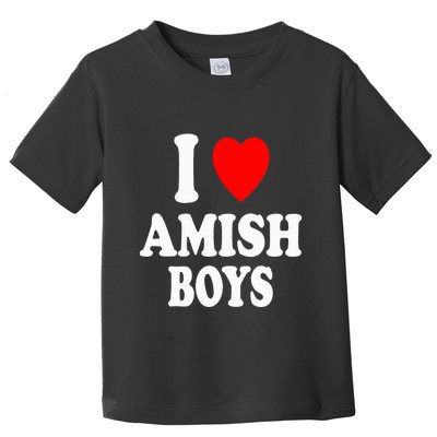 I Heart Amish Attraction Handsome Hot Sexy Toddler T-Shirt