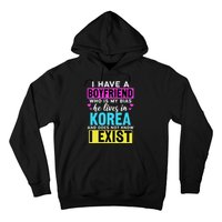 I Have A Boyfriend Who Is My Bias Kpop Lover Kdrama Korean Hoodie