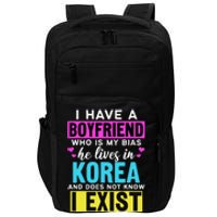 I Have A Boyfriend Who Is My Bias Kpop Lover Kdrama Korean Impact Tech Backpack