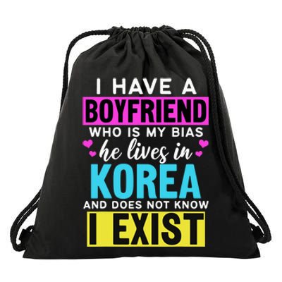 I Have A Boyfriend Who Is My Bias Kpop Lover Kdrama Korean Drawstring Bag