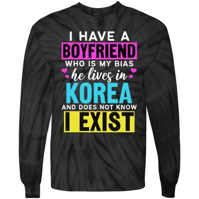 I Have A Boyfriend Who Is My Bias Kpop Lover Kdrama Korean Tie-Dye Long Sleeve Shirt