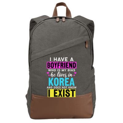 I Have A Boyfriend Who Is My Bias Kpop Lover Kdrama Korean Cotton Canvas Backpack