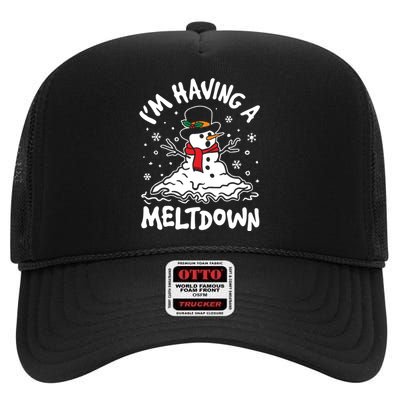 Im Having A Meltdown Winter Funny Snowman High Crown Mesh Back Trucker Hat