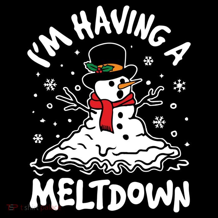 Im Having A Meltdown Winter Funny Snowman Poster