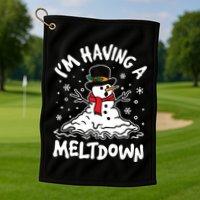 Im Having A Meltdown Winter Funny Snowman Golf Towel