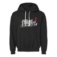 I Had A Stroke Whats Your Excuse Funny Stroke Survivor Garment-Dyed Fleece Hoodie