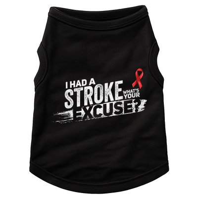 I Had A Stroke Whats Your Excuse Funny Stroke Survivor Doggie Tank