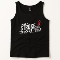 I Had A Stroke Whats Your Excuse Funny Stroke Survivor Tank Top