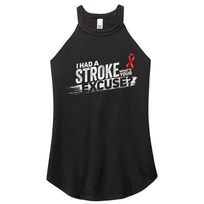 I Had A Stroke Whats Your Excuse Funny Stroke Survivor Women's Perfect Tri Rocker Tank