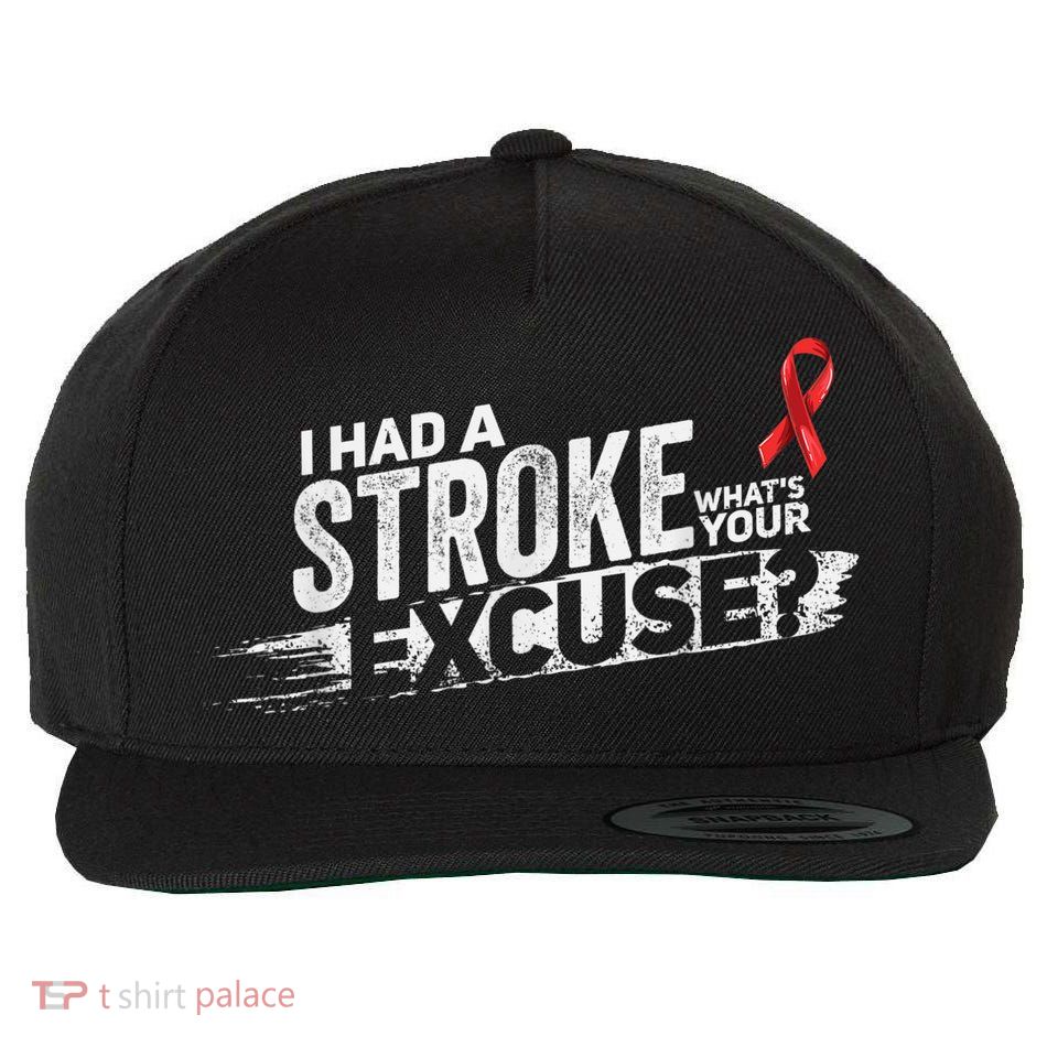 I Had A Stroke Whats Your Excuse Funny Stroke Survivor Wool Snapback Cap