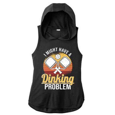 I Have A Dinking Problem Funny Pickleball Player Retro Ladies PosiCharge Tri-Blend Wicking Draft Hoodie Tank