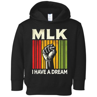 I Have A Dream Martin Luther King Jr Mlk Day Gift Toddler Hoodie