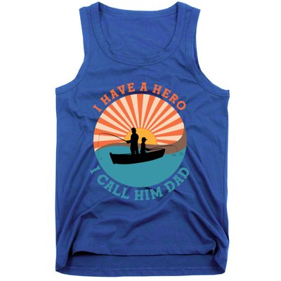 I Have A Hero I Call Him Dad For Intense Visual Impression Gift Tank Top