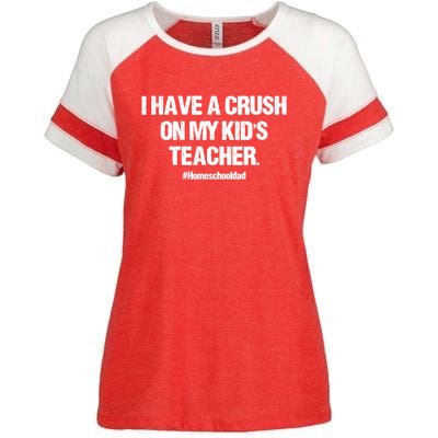 I Have A Crush On My Kidss Teacher Homeschool Dad Vintage Enza Ladies Jersey Colorblock Tee