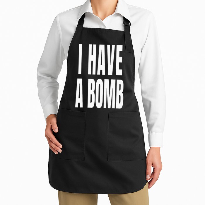 I Have A Bomb Full-Length Apron With Pockets