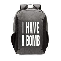 I Have A Bomb Vector Backpack